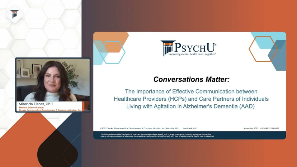 The Importance of Effective Communication Between Healthcare Providers (HCPs) and Care Partners of Individuals Living with Agitation in Alzheimer’s Dementia